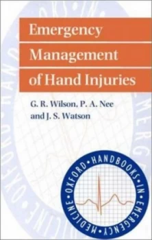 Image of Emergency Management of the Injured Hand by G. R Wilson Book