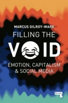 Image of Filling the Void by Marcus Gilroy-Ware Book