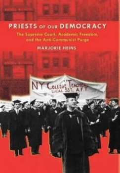 Image of Priests of Our Democracy by Marjorie Heins Hardback
