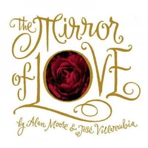 Image of The Mirror of Love by Alan Moore Hardback
