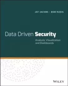 Image of Data-Driven Security : Analysis, Visualization and Dashboards