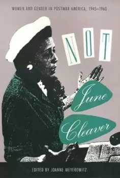 Image of Not June Cleaver by June Meyerowitz