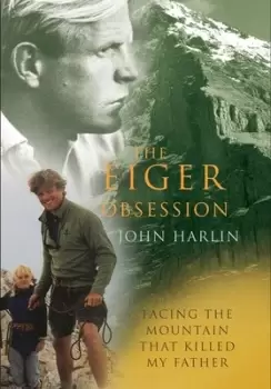 Image of The Eiger obsession by John Harlin