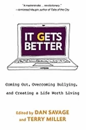 Image of it gets better coming out overcoming bullying and creating a life worth liv