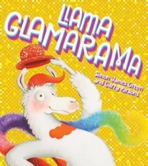 Image of Llama Glamarama by Simon James Green