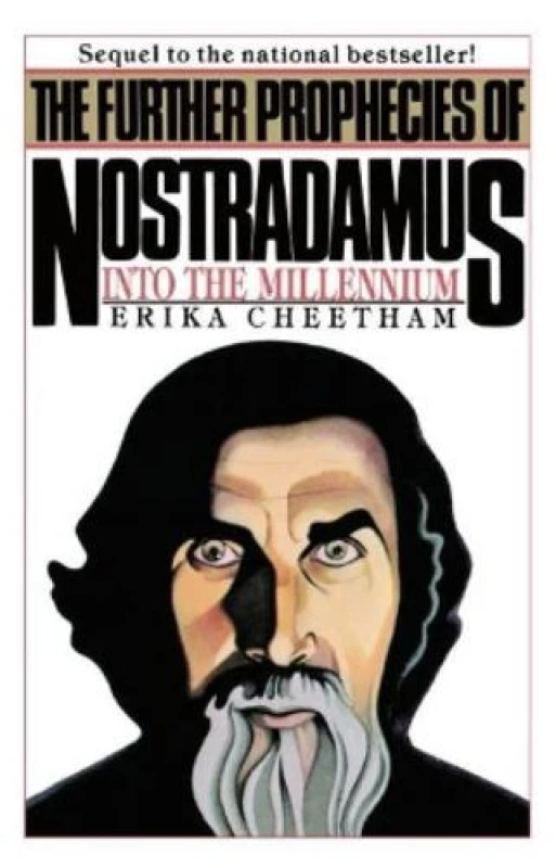 Image of The Further Prophecies of Nostradamus by Erika Cheetham Paperback