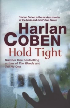 Image of Hold Tight by Harlan Coben Hardback