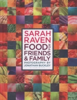Image of Food for Friends and Family by Sarah Raven Hardback