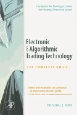 Image of electronic and algorithmic trading technology the complete guide