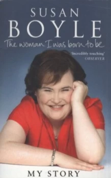 Image of The Woman I Was Born to Be by Susan Boyle Paperback