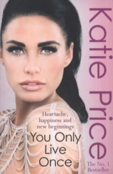 Image of You Only Live Once by Katie Price Paperback