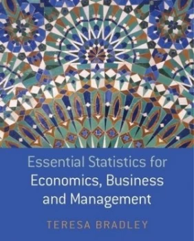 Image of Essential Statistics for Economics Business and Management by Teresa Bradley Book