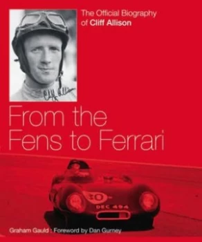 Image of From the Fells to Ferrari by Graham Gauld Hardback