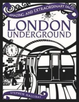Image of London Underground by Stephen Halliday Hardback