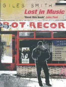 Image of Lost in Music by Giles Smith Paperback