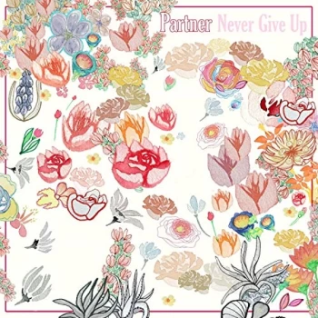 Image of Partner - Never Give Up CD