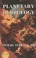 Image of Planetary Herbology by Michael Tierra