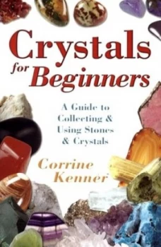 Image of Crystals for Beginners by Corrine Kenner Paperback