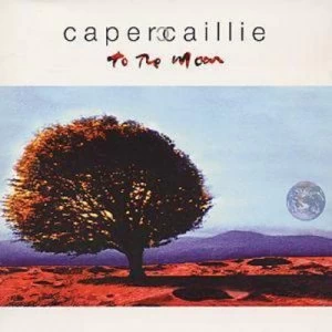 image of To The Moon by Capercaillie CD Album