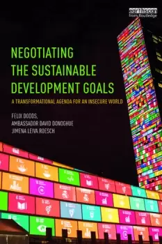 Image of Negotiating the Sustainable Development GoalsA transformational agenda for an insecure world