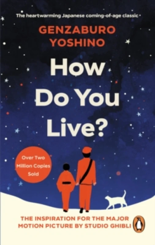 Image of How Do You Live? The inspiration for The Boy and the Heron, the major new Hayao Miyazaki/Studio Ghibli film Paperback / softback