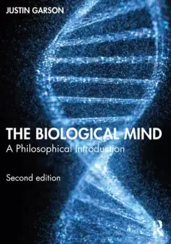 Image of The Biological MindA Philosophical Introduction