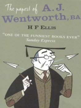 Image of The Papers of A. J. Wentworth Ba by H. F Ellis and Miles Kington Hardback