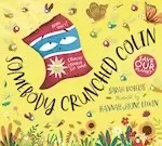 Image of Somebody Crunched Colin