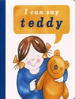 Image of I Can Say Teddy by Ann Locke and Louise Batchelor Hardback