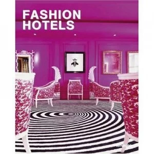 Image of Fashion Hotels by Guy Dittrich Hardback