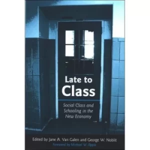 Image of Late to class by Jane Van Galen