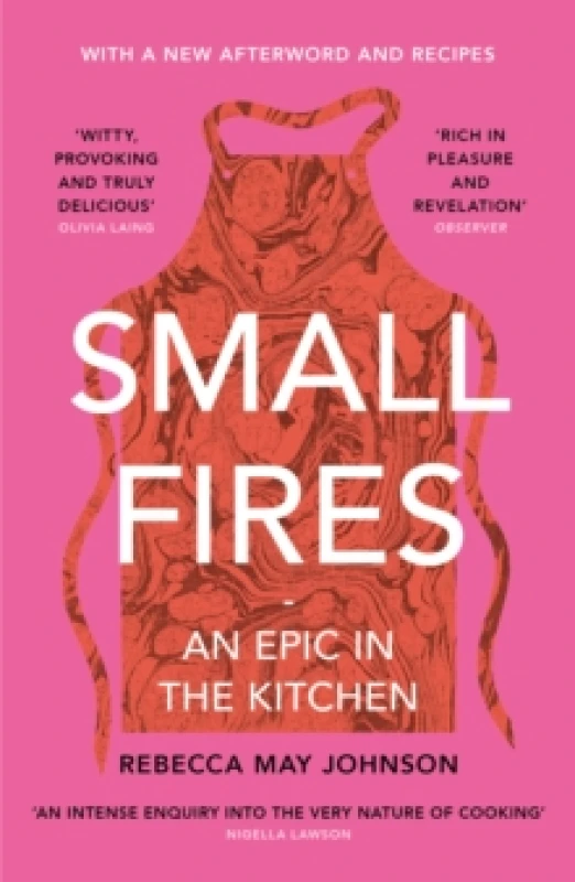 Image of Small Fires : An Epic in the Kitchen Paperback / softback
