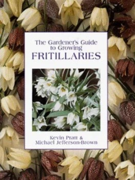 Image of The Gardeners Guide to Growing Fritillaries by M. J Jefferson-Brown and Kevin Pratt Hardback