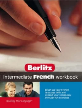 Image of Berlitz Intermediate French Workbook by Sue Preston and Sue Preston and Berlitz Publishing Company Book
