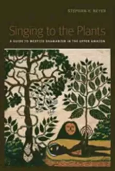 Image of Singing to the Plants by Stephan Beyer