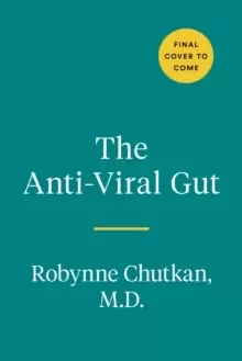 Image of The Anti-viral Gut : Tackling Pathogens from the Inside Out