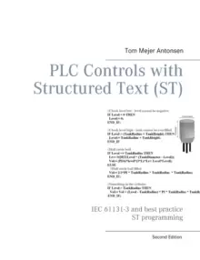 Image of PLC Controls with Structured Text (ST) : IEC 61131-3 and best practice ST programming