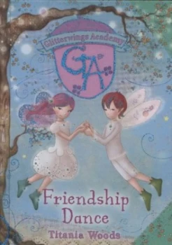 Image of Friendship Dance by Titania Woods Hardback