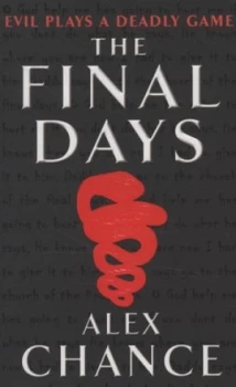 Image of The Final Days by Alex Chance Book