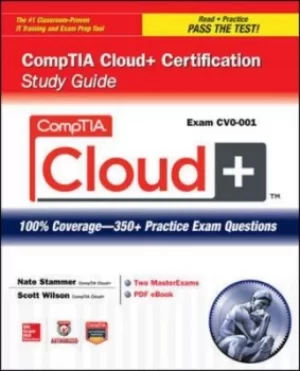 Image of CompTIA Cloud+ certification study guide by Nate Stammer