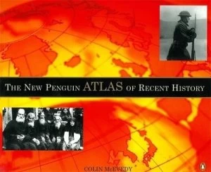 Image of The New Penguin Atlas of Recent History by Colin Mcevedy Paperback