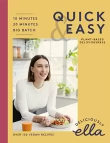 Image of Deliciously Ella Quick & Easy : Plant-based Deliciousness