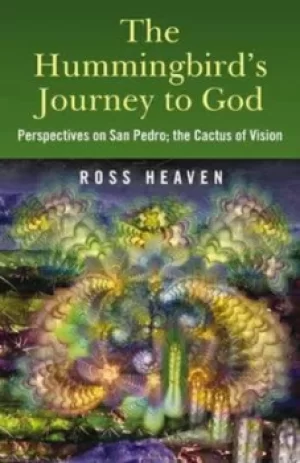 Image of The Hummingbirds Journey to God by Ross Heaven