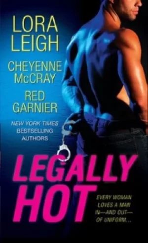 Image of Legally hot by Lora Leigh