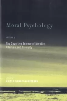 Image of Moral Psychology : The Cognitive Science of Morality: Intuition and Diversity Volume 2