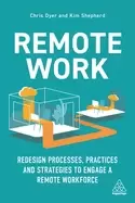 Image of remote work redesign processes practices and strategies to engage a remote