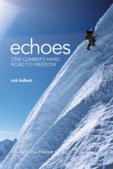 Image of Echoes by Nick Bullock Hardback