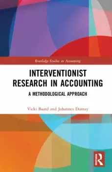 Image of Interventionist Research in AccountingA Methodological Approach