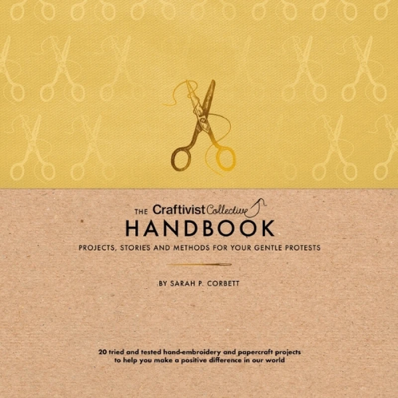 Image of The Craftivist Collective Handbook Hardback