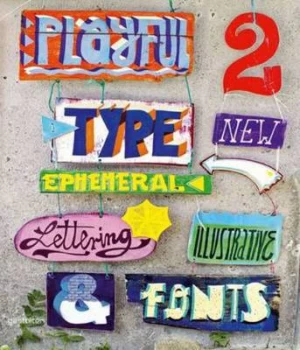 Image of Playful Type 2 by Robert Klanten and Hendrik Hellige and Jan Middendorp Hardback